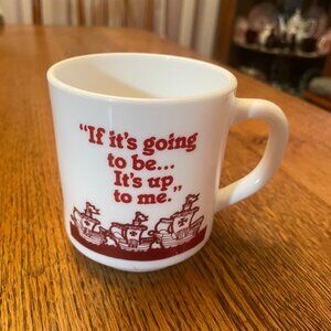 Vintage Arcopol France "If It's Going to Be It's Up To Me" Coffee Cup Mug